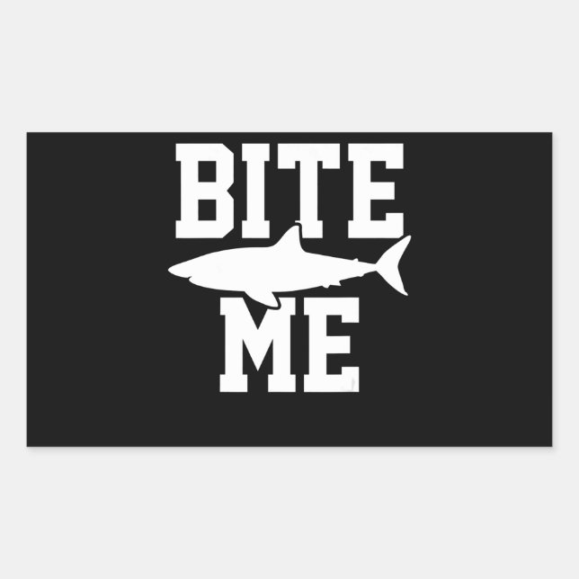 Adesivo Retangular Bite Me - Shark Marine Biology Gift - Animal Ocean (Frente)