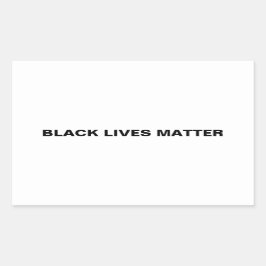 Adesivo Retangular Black Lives Matam texto preto branco minimalista
