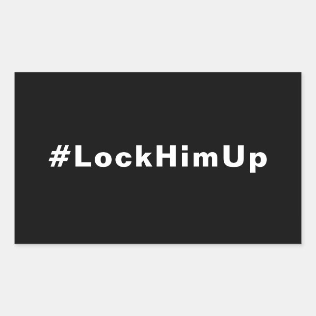 Adesivo Retangular Bloqueá-lo #LockHimUp texto branco preto minimalis (Frente)