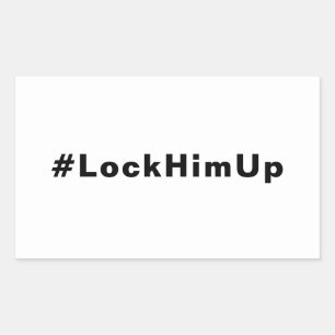Adesivo Retangular Bloqueá-lo #LockHimUp texto preto branco minimalis