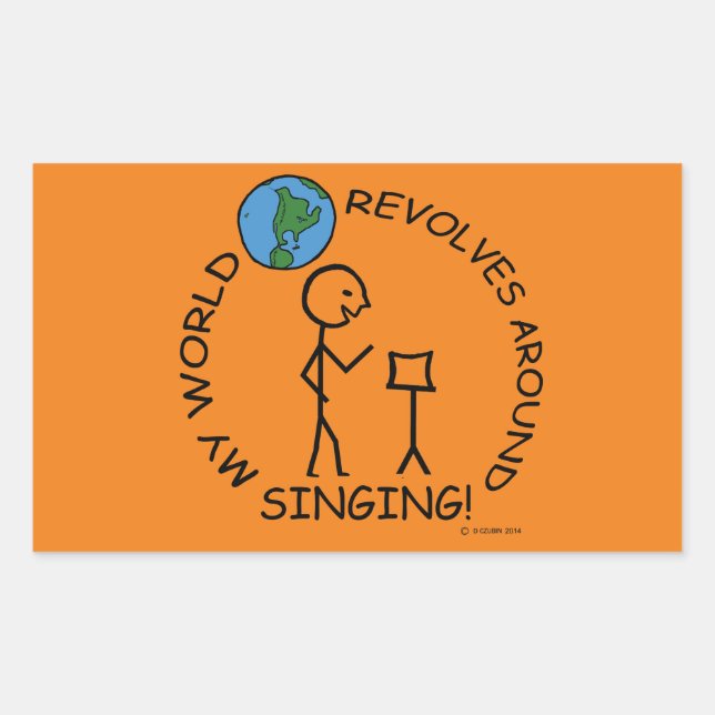 Adesivo Retangular Cantando - O mundo se move ao redor do palito reta (Frente)