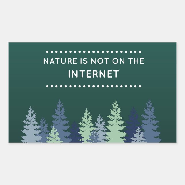 Adesivo Retangular Citação engraçada da natureza e da internet (Frente)