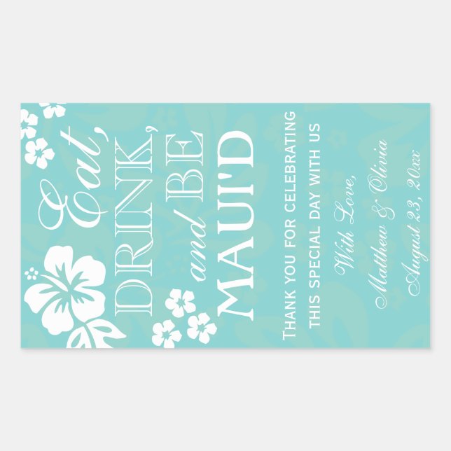 Adesivo Retangular Coma, beba e seja Maui, casando rótulos de vinho 7 (Frente)