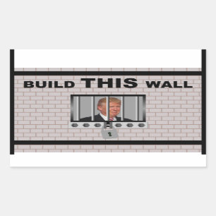 Adesivo Retangular Construa ESTA parede / Anti Trump,