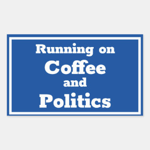 Adesivo Retangular Correndo no Café e na Política