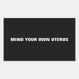 Adesivo Retangular Cuide do seu próprio útero, preto minimalista