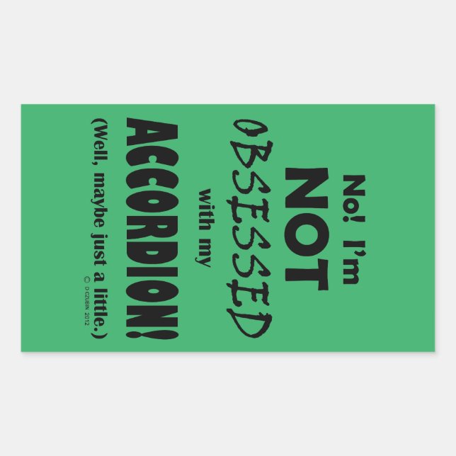 Adesivo Retangular de Acordeão Obcecado (Frente)