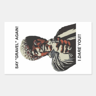 Adesivo Retangular Diga Gravel Novamente Eu Ouso Você Pedalando