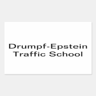 Adesivo Retangular Drumpf-Epstein Traffic Hankamer Artjunkhaus