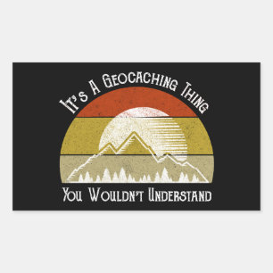 Adesivo Retangular É uma coisa de Geocaching - você não entenderia