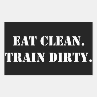 Adesivo Retangular Eat Clean. Train dirty_.