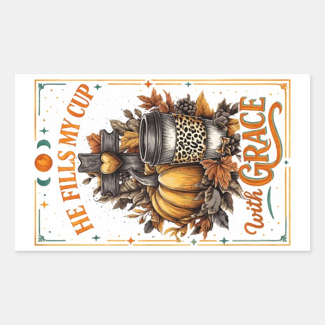 Adesivo Retangular Ele Preenche A Minha Taça... (Frente)