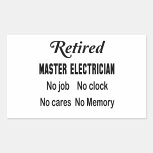 Adesivo Retangular Eletricista mestre aposentado nenhum trabalho