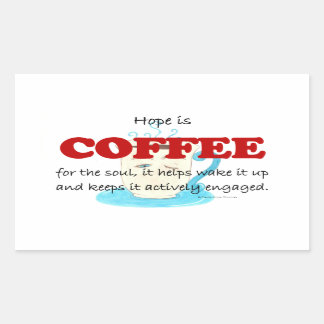 Adesivo Retangular esperança é café