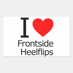 Adesivo Retangular Eu Amo Heelflips Da Frontside