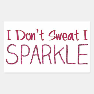 Adesivo Retangular Eu não suo I Sparkle