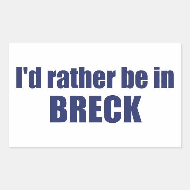 Adesivo Retangular Eu Preferencialmente Estar Em Breckenridge Colorad (Frente)