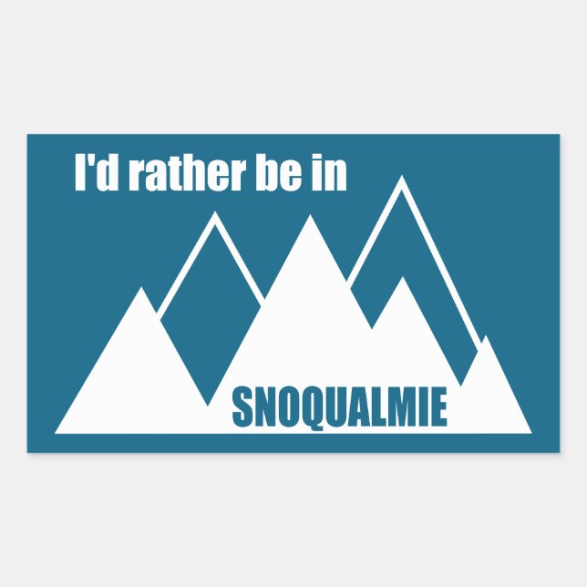 Adesivo Retangular Eu Preferiria Estar Em Snoqualmie Washington Mount (Frente)