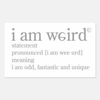 Adesivo Retangular Eu Sou Estranho