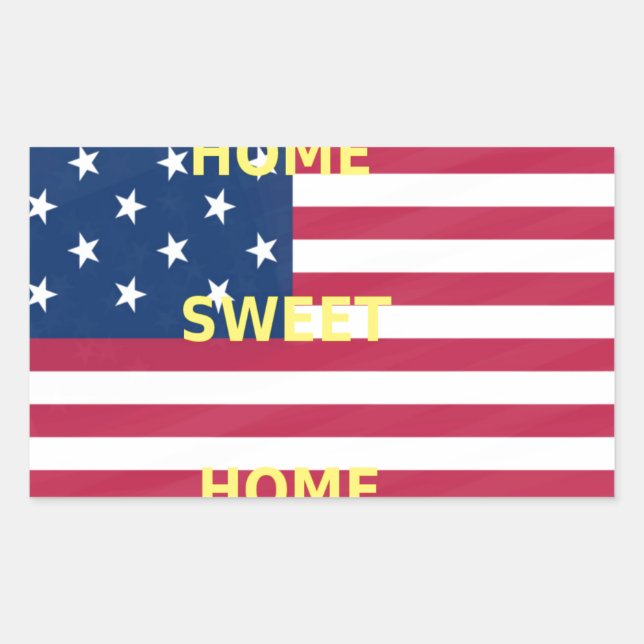 Adesivo Retangular EUA Flag "Home Sweet Home" Art Impressão (Frente)