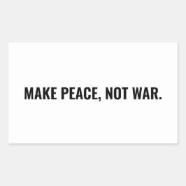 Adesivo Retangular Faça a paz não seja costume branco negro minimalis