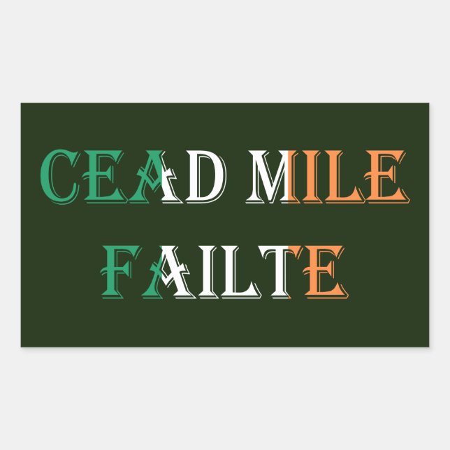 Adesivo Retangular Falha de Cead Mile sobreposta em Irish Flag stcn (Frente)