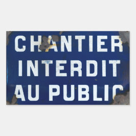 Adesivo Retangular Fique Fora!