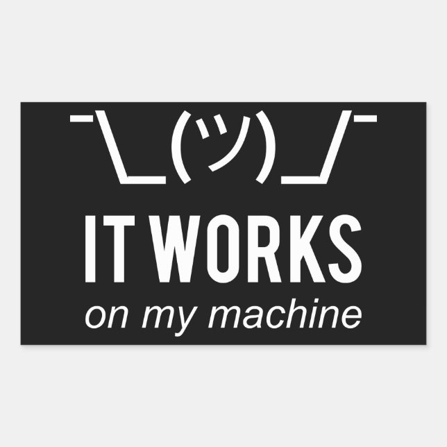 Adesivo Retangular Funciona na minha máquina - Programador Com Licenç (Frente)