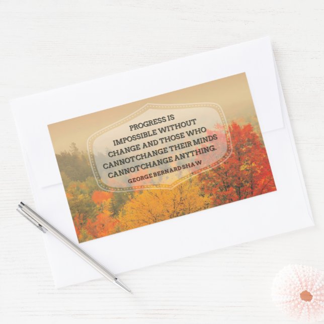 Adesivo Retangular George Bernard Shaw, citação inspiracional "Mudar" (Envelope)