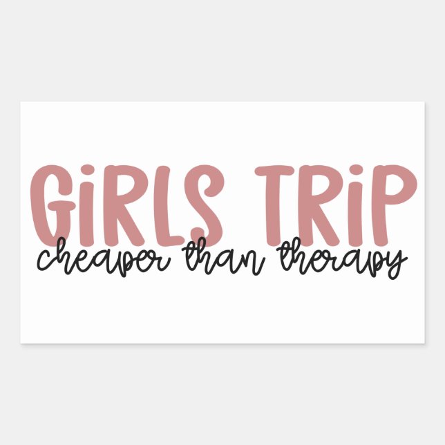 Adesivo Retangular Girls Trip Cheaper than therapy Girls Vacation (Frente)