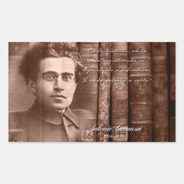 Adesivo Retangular Gramsci - Nada será definitivo (Frente)