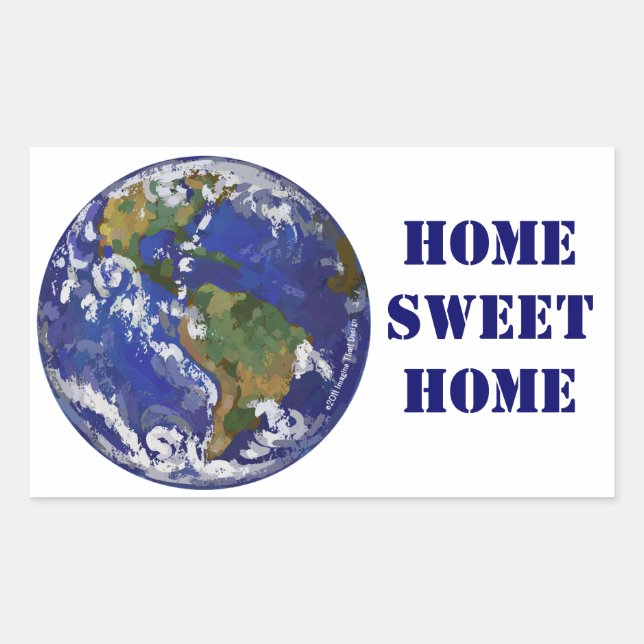 Adesivo Retangular Home Sweet Home Earth Stickers (Frente)