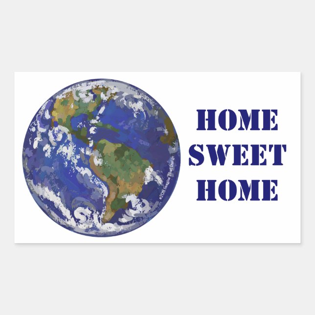 Adesivo Retangular Home Sweet Home Earth Stickers (Frente)