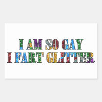 Humor Humor gay so gay i fart glitter