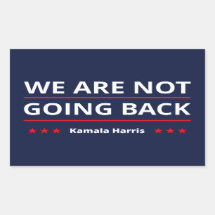 Adesivo Retangular Kamala Harris - Não Voltaremos A II