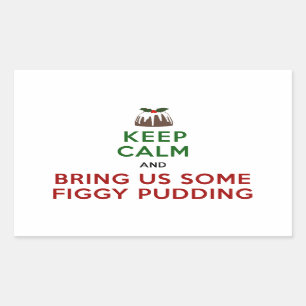 Adesivo Retangular Mantenha o pudim calmo de Figgy
