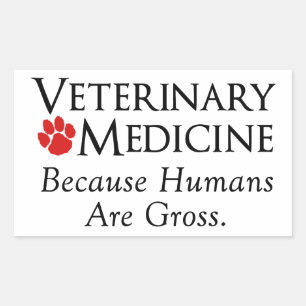 Adesivo Retangular Medicina veterinária…. Porque os seres humanos