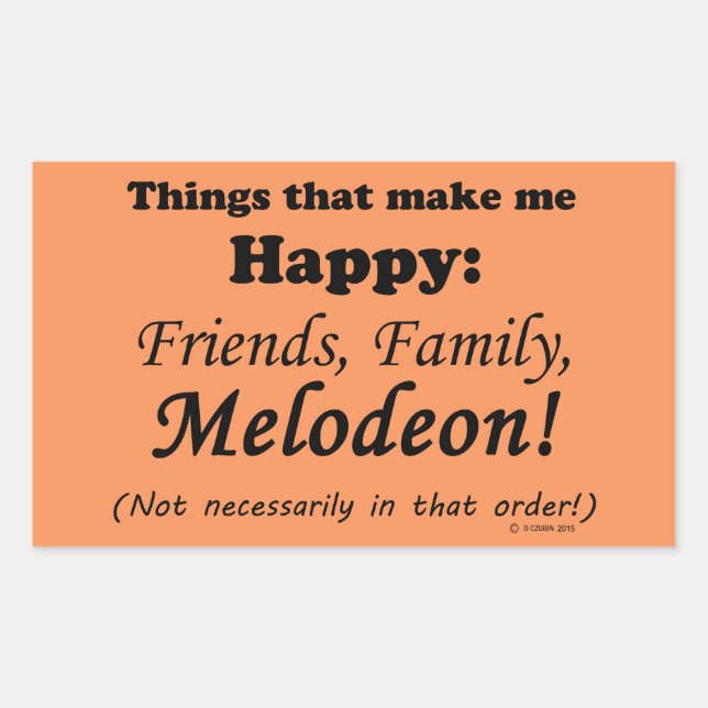 Adesivo Retangular Melodeon me faz feliz (Frente)