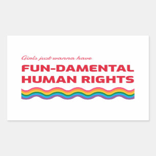Adesivo Retangular Meninas Só Querem Ter Direitos Humanos Fundamentai