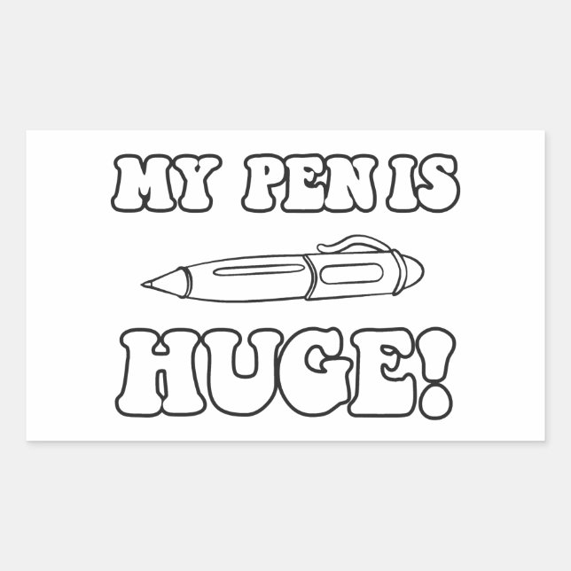 Adesivo Retangular Minha Caneta É Enorme (Frente)