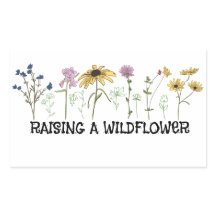 Mom Raising a wildflower 