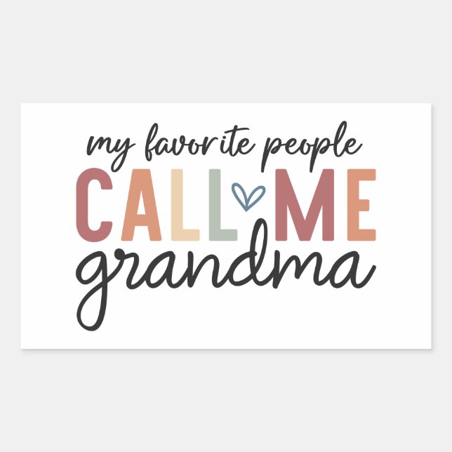 Adesivo Retangular My Favorite People Call Me Grandma  (Frente)