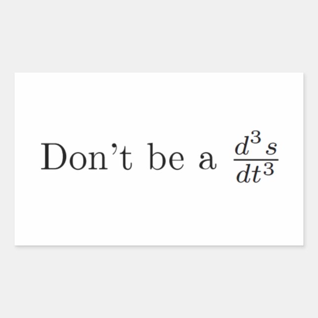 Adesivo Retangular Não seja um idiota (Frente)