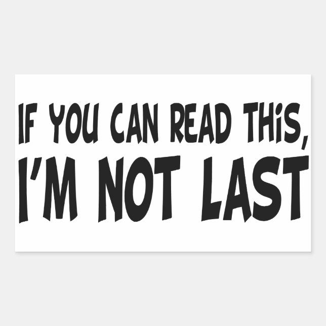 Adesivo Retangular Não sou o último (Frente)