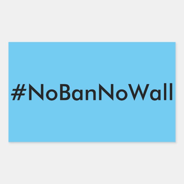 Adesivo Retangular #NoBanNoWall, texto preto em autocolantes azuis (Frente)