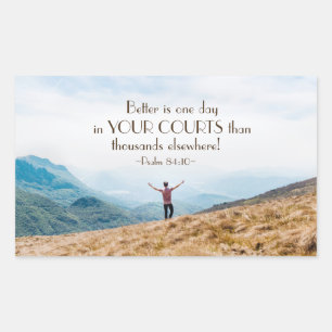 Adesivo Retangular O 84:10 do salmo melhor é um dia em sua bíblia d