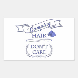 Adesivo Retangular O cabelo de acampamento não se importa