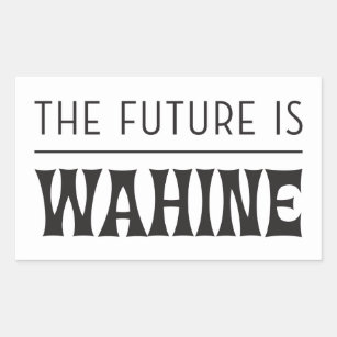 Adesivo Retangular O futuro é fêmea/Wahine