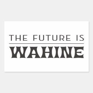 Adesivo Retangular O futuro é fêmea/Wahine