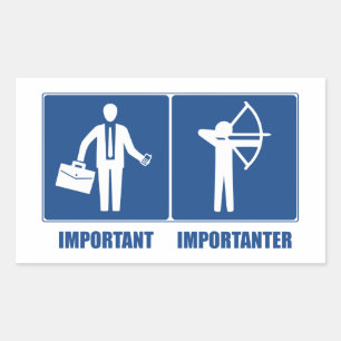 Adesivo Retangular O Trabalho É Importante, O Arqueiro É Importante